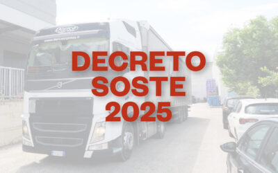 Decreto Soste 2025: cosa cambia davvero per l’autotrasporto